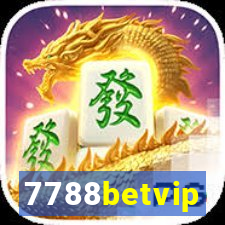 7788betvip