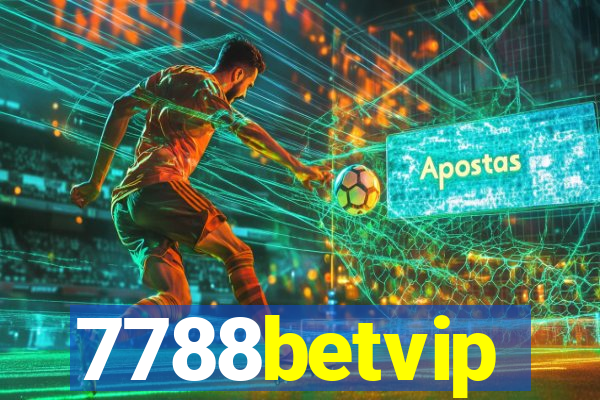 7788betvip