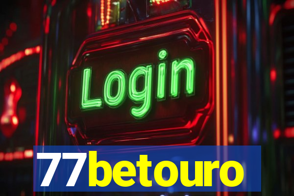 77betouro