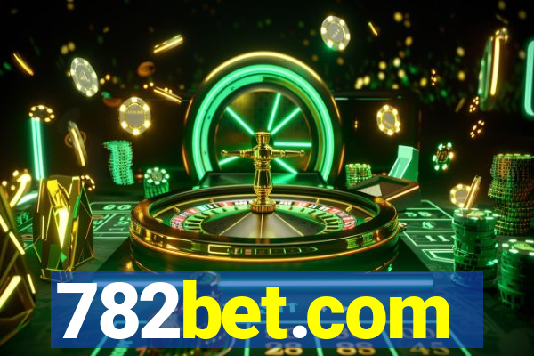 782bet.com