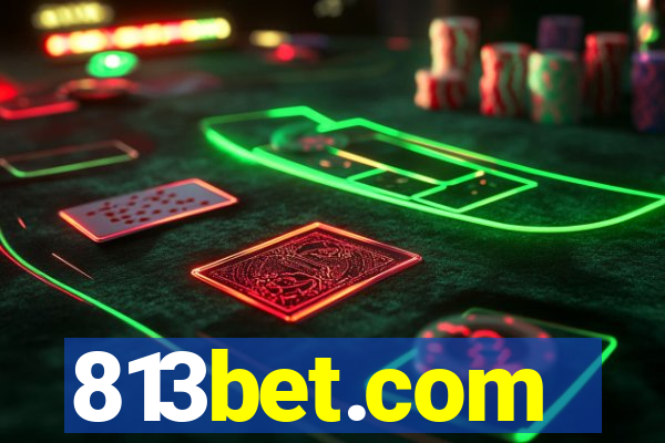 813bet.com