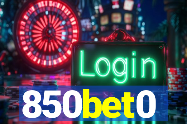 850bet0