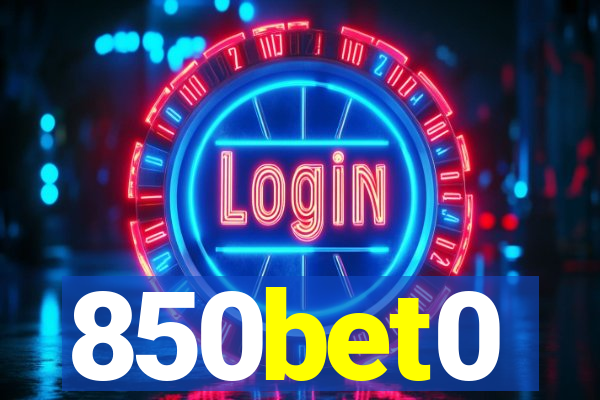 850bet0