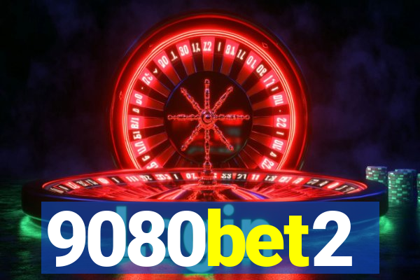 9080bet2