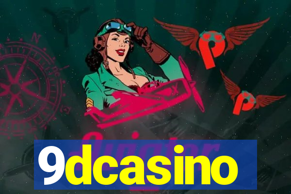 9dcasino