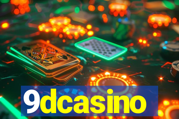 9dcasino