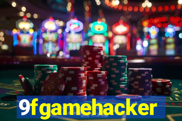 9fgamehacker