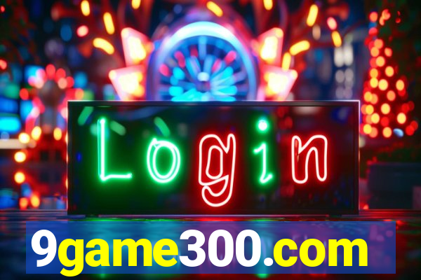 9game300.com