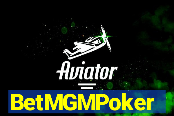 BetMGMPoker