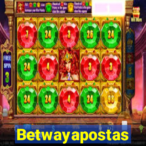 Betwayapostas