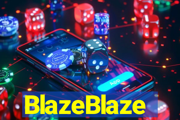 BlazeBlaze