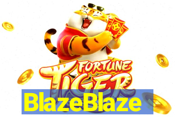 BlazeBlaze