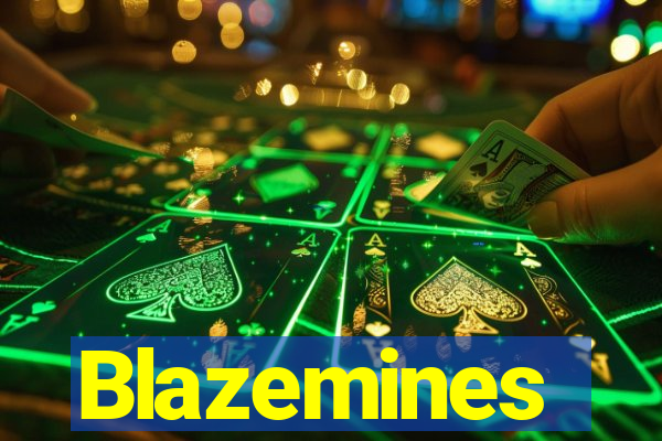 Blazemines