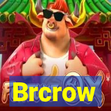 Brcrow