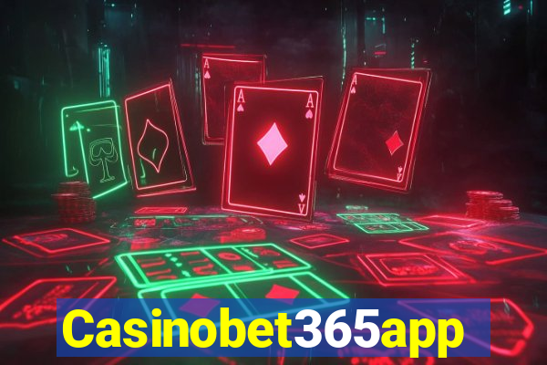 Casinobet365app