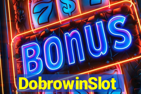 DobrowinSlot