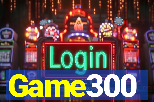 Game300