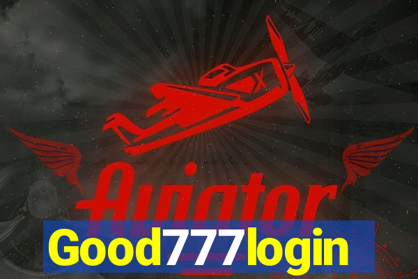 Good777login