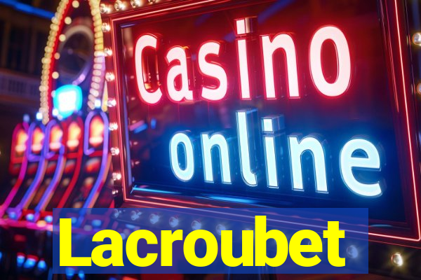 Lacroubet