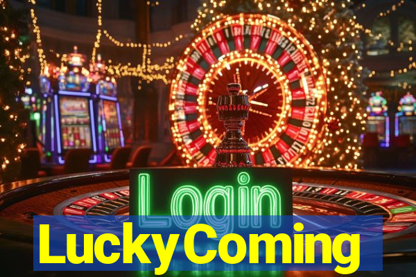 LuckyComing