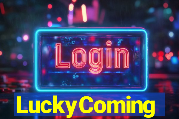 LuckyComing