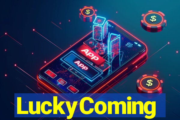 LuckyComing