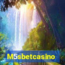 M5sbetcasino