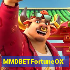 MMDBETFortuneOX