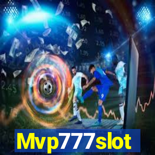 Mvp777slot