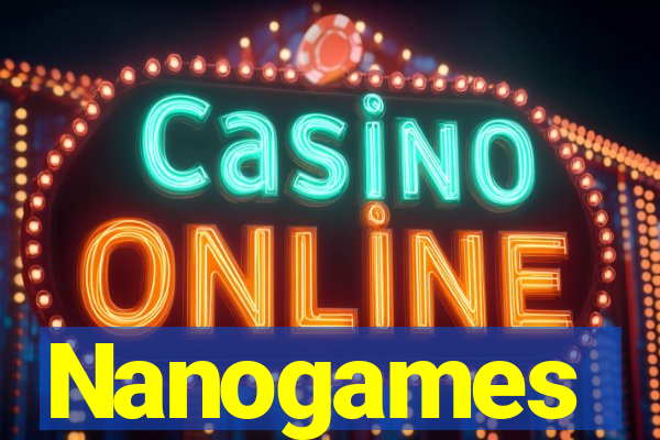 Nanogames