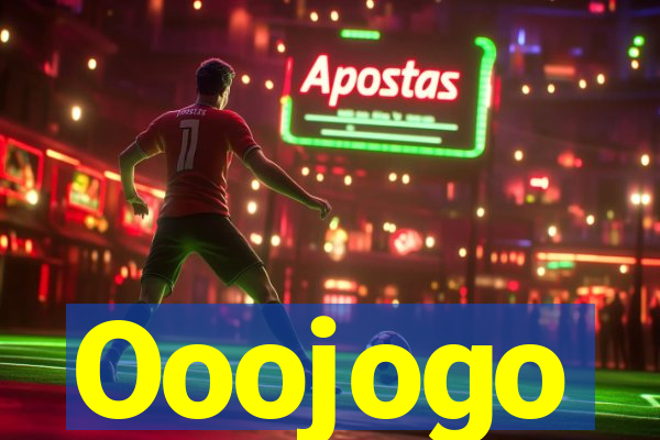 Ooojogo