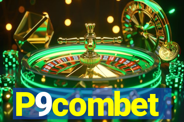 P9combet