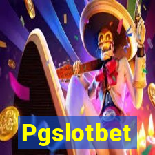 Pgslotbet