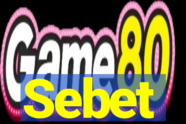 Sebet