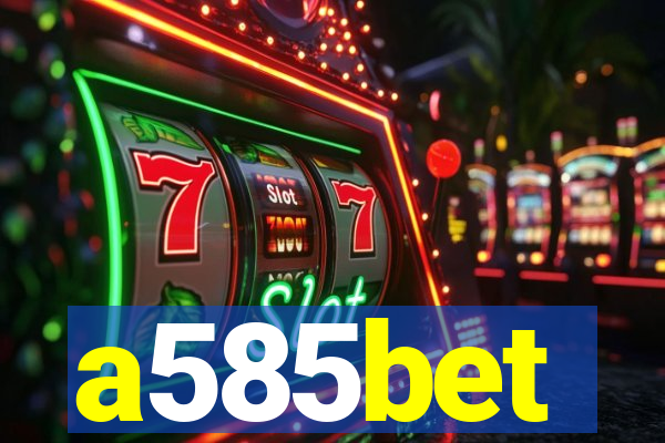 a585bet