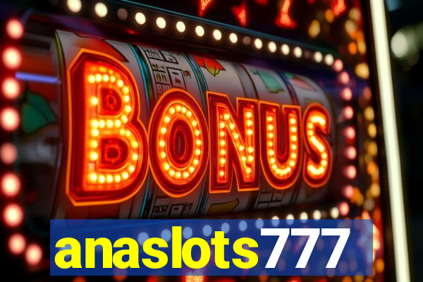 anaslots777