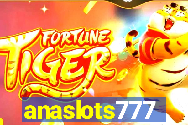 anaslots777