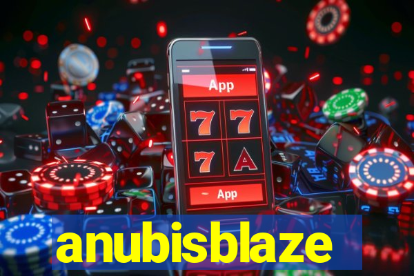 anubisblaze