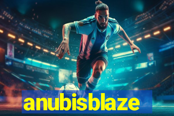 anubisblaze