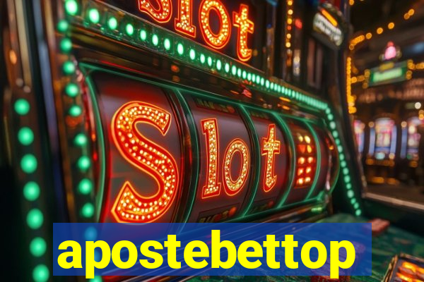 apostebettop