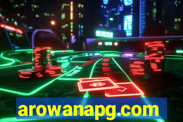 arowanapg.com