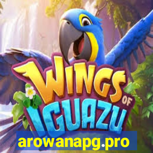 arowanapg.pro