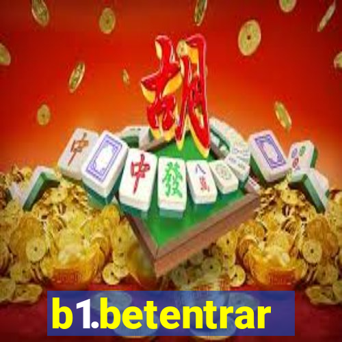 b1.betentrar