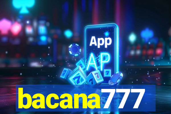 bacana777