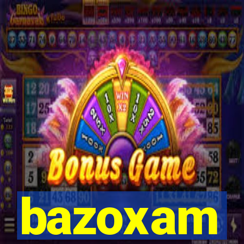 bazoxam