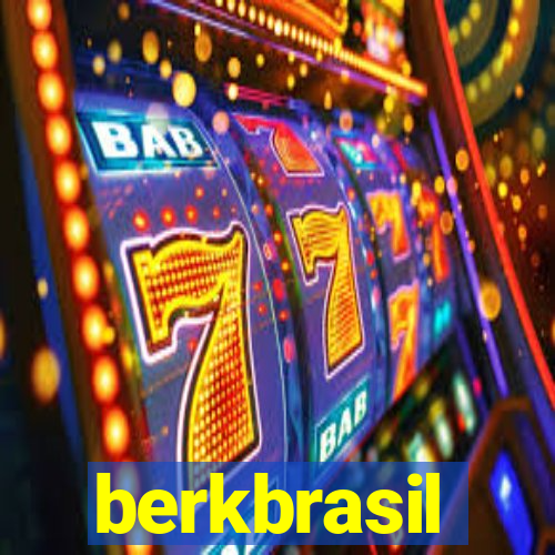 berkbrasil