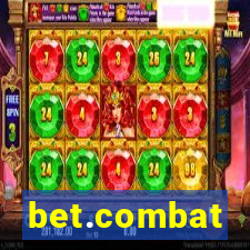 bet.combat