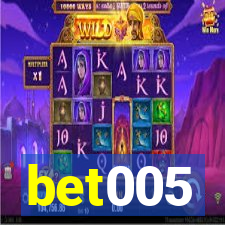 bet005