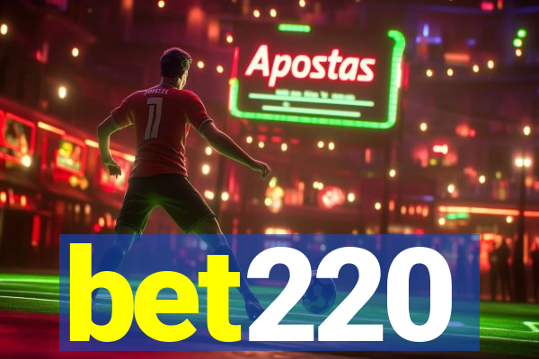 bet220