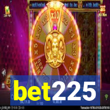 bet225